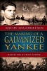 The Making of a Galvanized Yankee (Paperback) - Kathy Engebretsen Photo