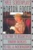 To Kill a Mockingbird ; Tender Mercies ; and, the Trip to Bountiful - Three Screenplays (Paperback) - Horton Foote Photo