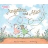 Angelina and Alice (Hardcover) - Katharine Holabird Photo