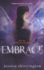 Embrace (Paperback) - Jessica Shirvington Photo