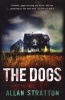 The Dogs (Paperback) - Allan Stratton Photo