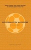 Wolverhampton Wanderers Miscellany - Everything You Ever Needed to Know About Wolves (Paperback) - David Clayton Photo