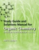 Study Guide and Solutions Manual for Organic Chemistry (Paperback, 7th Revised edition) - Neil E Schore Photo