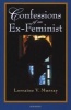 Confessions of an Ex-Feminist (Paperback) - Lorraine Murray Photo