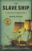 The Slave Ship - A Human History (Paperback) - Marcus Rediker Photo