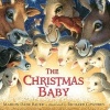 The Christmas Baby (Board book) - Marion Dane Bauer Photo