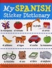 My Spanish Sticker Dictionary (English, Spanish, Paperback) - Catherine Bruzzone Photo