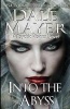 Into the Abyss (Paperback) - Dale Mayer Mayer Photo