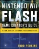 Nintendo Wii Flash Game Creator's Guide - Design, Develop, and Share Your Games Online (Paperback) - Todd Perkins Photo