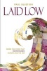 Laid Low - Inside the Crisis That Overwhelmed Europe and the IMF (Paperback) - Paul Blustein Photo