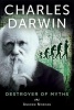 Charles Darwin - Destroyer of Myths (Hardcover) - Andrew Norman Photo