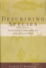 Describing Species - Practical Taxonomic Procedure for Biologists (Paperback, New Ed) - Judith E Winston Photo