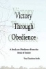 Victory Through Obedience (Paperback) - Tina Chambers Smith Photo