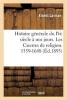 Histoire Generale Du Ive Siecle a Nos Jours. Les Guerres de Religion. 1559-1648 (French, Paperback) - Ernest Lavisse Photo