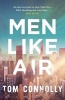 Men Like Air (Paperback) - Tom Connolly Photo