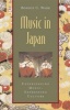 Music in Japan - Experiencing Music, Expressing Culture (Paperback) - Bonnie C Wade Photo