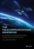 The Telecommunications Handbook - Engineering Guidelines for Fixed, Mobile and Satellite Systems (Hardcover) - Jyrki T J Penttinen Photo