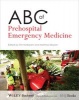 ABC of Prehospital Emergency Medicine (Paperback, New) - Tim Nutbeam Photo