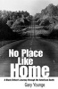 No Place Like Home - A Black Briton's Journey Through the American South (Paperback) - Gary Younge Photo