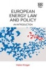 European Energy Law and Policy - An Introduction (Paperback) - Heiko Kruger Photo