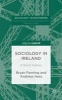 Sociology in Ireland - A Short History (Hardcover) - Bryan Fanning Photo