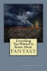 Everything You Wanted to Know about Fantasy (Paperback) - Pamela Garcia Photo