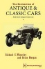 The Restoration of Antique and Classic Cars - Book One of Antique & Classic Cars (Hardcover) - Richard C Wheatley Photo