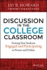 Discussion in the College Classroom - Getting Your Students Engaged and Participating in Person and Online (Hardcover) - Jay R Howard Photo