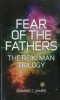 Fear of the Fathers - The Reiki Man Trilogy (Paperback) - Dominic C James Photo