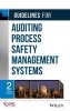 Guidelines for Auditing Process Safety Management Systems (Hardcover, 2nd Revised edition) - Center for Chemical Process Safety Ccps Photo