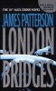 London Bridges (Paperback, 1st U.S. pbk. ed) - James Patterson Photo