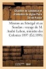 Mission Au Senegal Et Au Soudan, Voyage de M. Andre Lebon, Ministre Des Colonies Octobre 1897 (French, Paperback) -  Photo