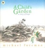 A Child's Garden - A Story of Hope (Paperback) - Michael Foreman Photo