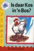 Is Daar Kos in 'n Bos? - Is Daar Kos in `n Bos? (Afrikaans, Paperback) - Euadia Engels Photo