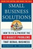 Small Business Solutions - How to Fix and Prevent the 13 Biggest Problems That Derail Business (Paperback) - Robert D Hisrich Photo