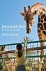 American Zoo - A Sociological Safari (Hardcover) - David Grazian Photo