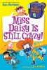 My Weirdest School #5: Miss Daisy is Still Crazy! (Paperback) - Dan Gutman Photo