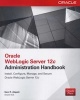 Oracle WebLogic Server 12c Administration Handbook (Paperback) - Sam R Alapati Photo