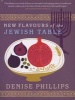 New Flavours of the Jewish Table (Paperback) - Denise Phillips Photo