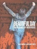 Beautiful Day - 40 Years of Irish Rock (Hardcover) - Sean Campbell Photo