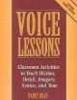 Voice Lessons - Classroom Activities to Teach Diction, Detail, Imagery, Syntax, and Tone (Paperback) - Nancy Dean Photo