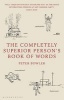 The Completely Superior Person's Book of Words (Hardcover) - Peter Bowler Photo