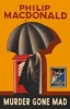 Murder Gone Mad - A Detective Story Club Classic Crime Novel (Hardcover) - Philip MacDonald Photo