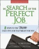 In Search of the Perfect Job - 8 Steps to the $250,000+ Executive Job That's Right for You (Paperback, 2nd Revised edition) - Clyde C Lowstuter Photo