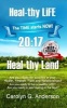 Heal-Thy Life Heal-Thy Land (Paperback) - Dr Carolyn G Anderson Photo