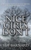 Nice Girls Don't (Paperback) - Sue Barnard Photo