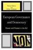 European Governance and Democracy - Power and Protest in the EU (Paperback) - Richard Balme Photo