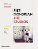 Piet Mondrian: The Studios - Amsterdam, Laren, Paris, London, New York (Hardcover) - Cees W de Jong Photo