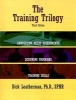 Training Trilogy (Paperback, 3rd Revised edition) - Dick Leatherman Photo