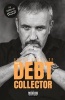 The Debt Collector (Hardcover) - Shaun Smith Photo